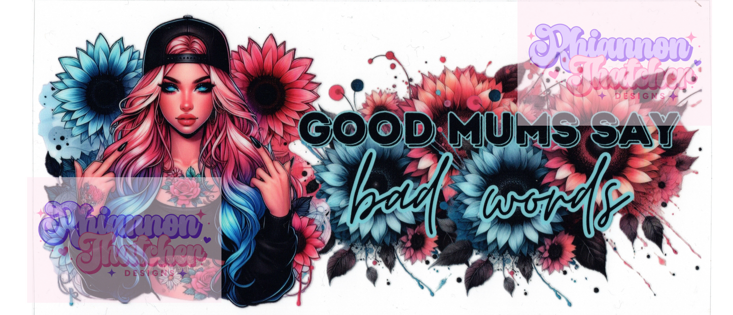 16oz Clear Glass Libby Can Tumblers - Good mums say Bad words