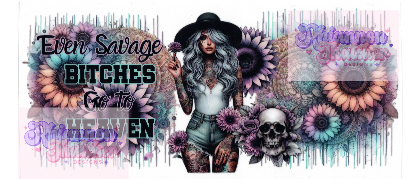 16oz Clear Glass Libby Can Tumblers - Even Savage B***hes go to heaven Wrap