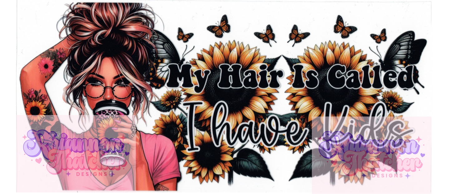 16oz Clear Glass Libby Can Tumblers -My Hair is Called I have Kids