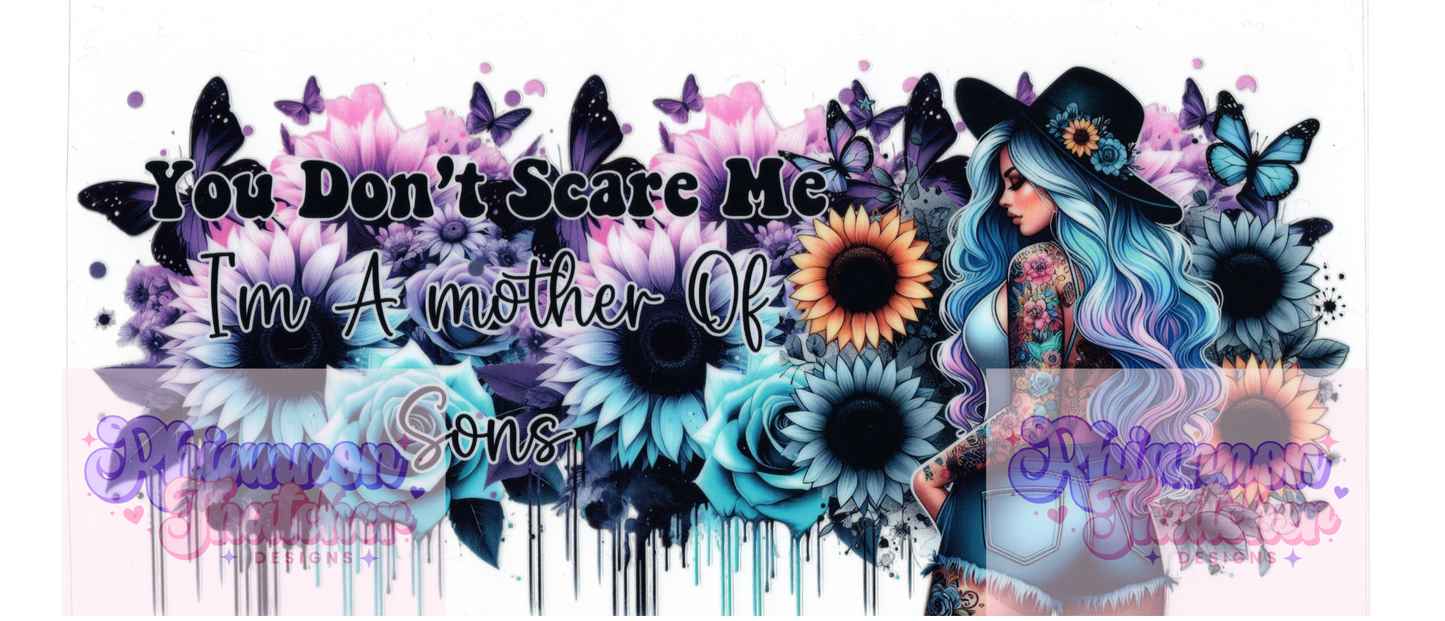 16oz Clear Glass Libby Can Tumblers -You don't Scare me I'm a Mother of Sons