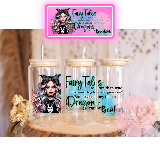 16oz Clear Glass Libby Can Tumbler - Fairy Tales are more than true