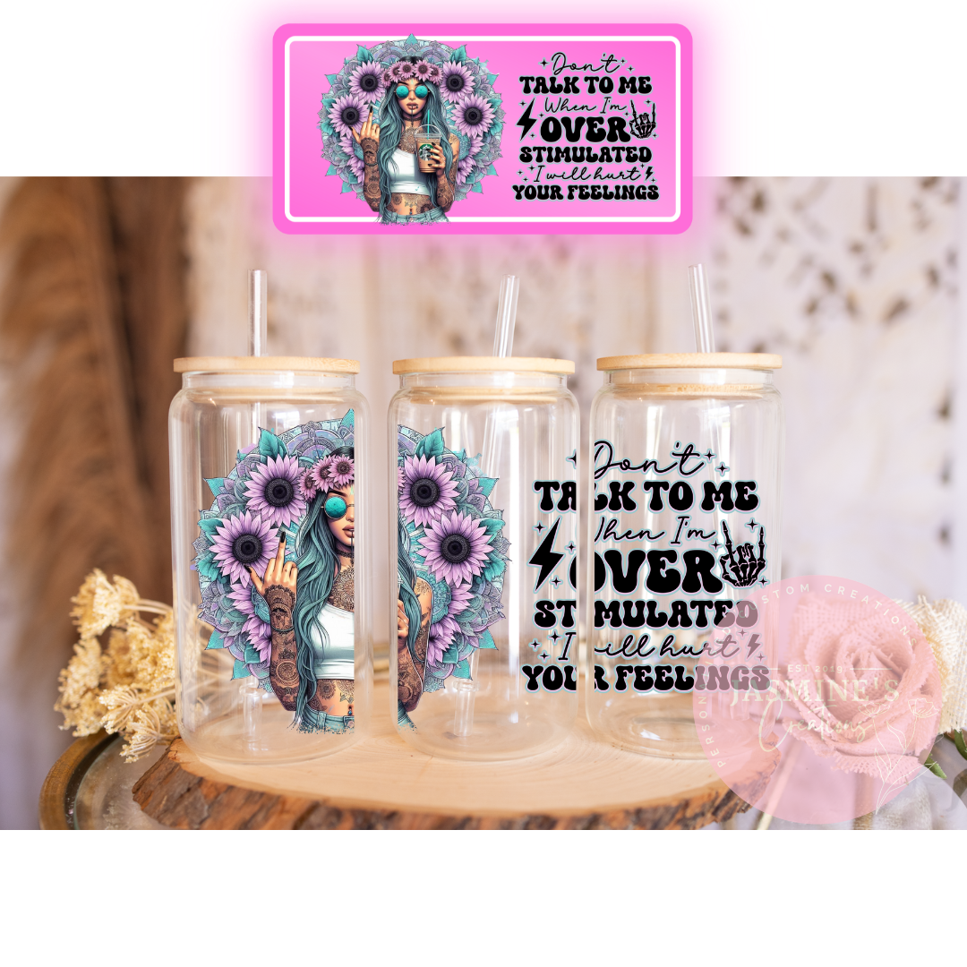 16oz Glass Libby Can Tumbler -Over Stimulated