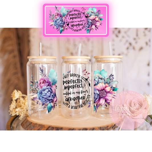 16oz Glass Libby Can Tumbler - Perfectly Imperfect Quote
